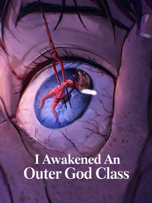 Read I Awakened An Outer God Class