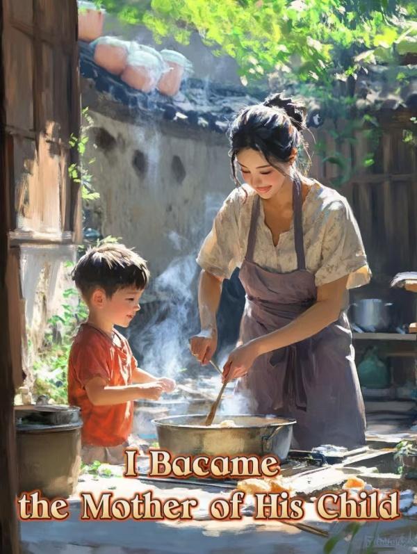 Read I Became the Mother of His Child