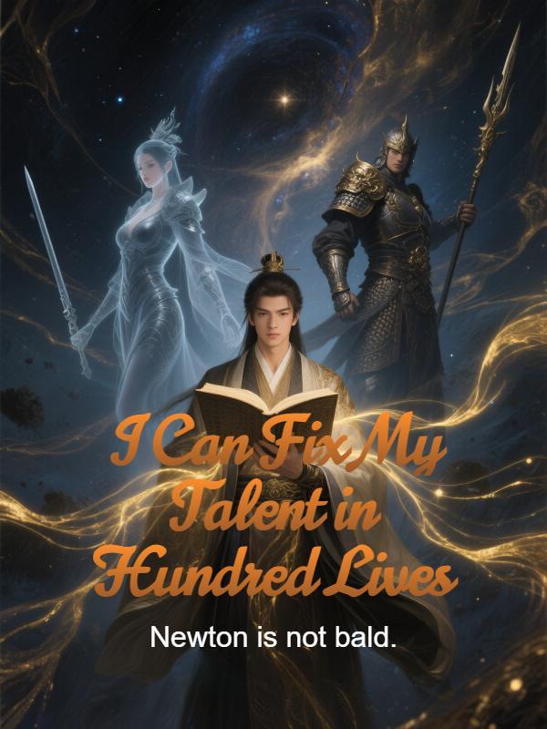 Read I Can Fix My Talent in Hundred Lives