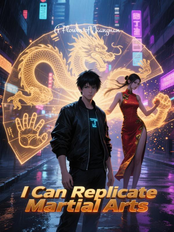 Read I Can Replicate Martial Arts