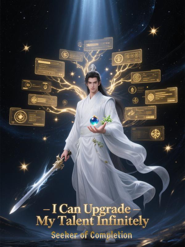 Read I Can Upgrade My Talent Infinitely