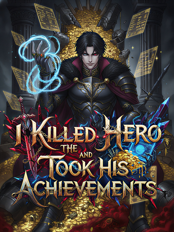 Read I Killed the Hero and Took His Achievements
