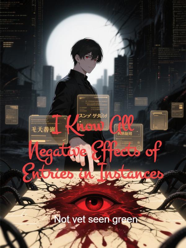 Read I Know All Negative Effects of Entries in Instances
