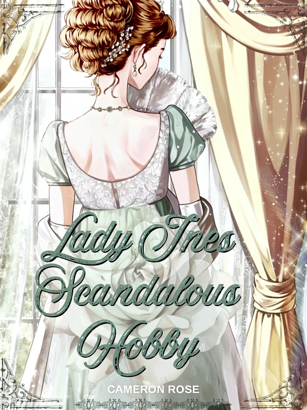 Read Lady Ines Scandalous Hobby