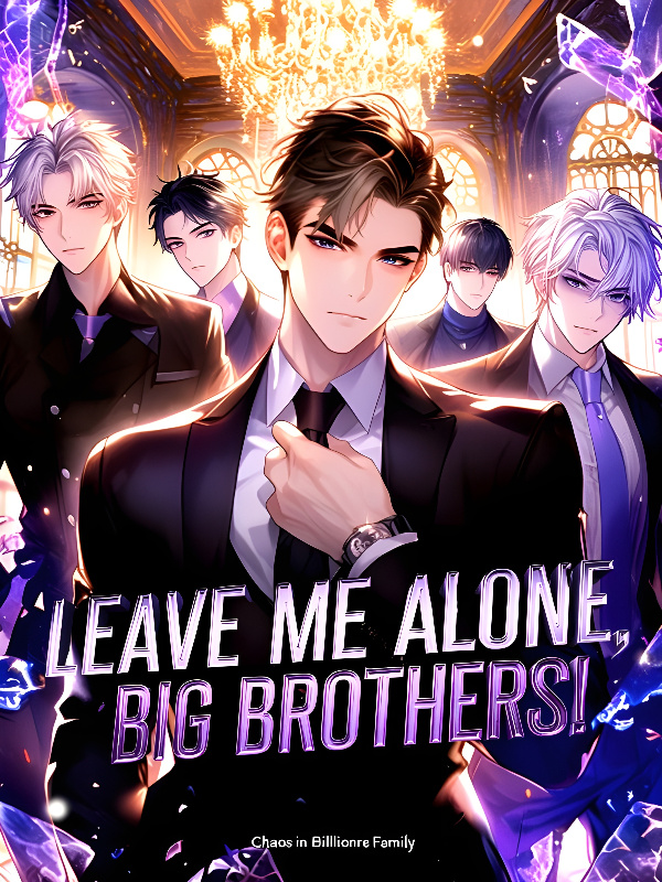 Read Leave Me Alone, Big Brothers! [BL]