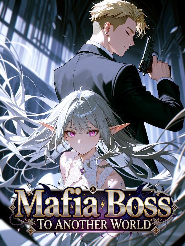 Read Mafia Boss To Another World