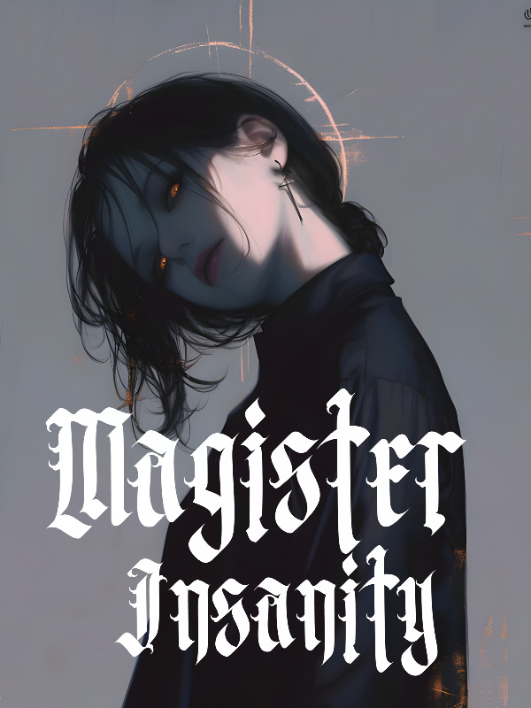 Read Magister Insanity