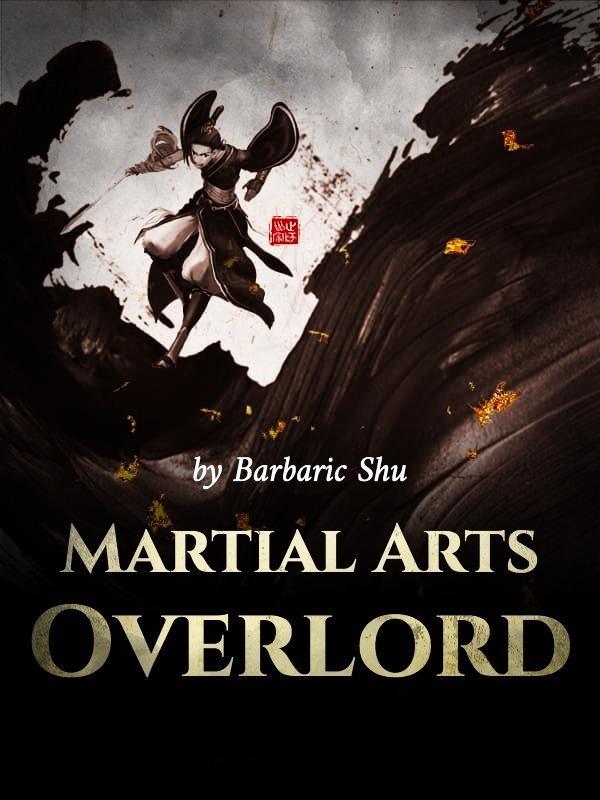 Martial Arts Overlord