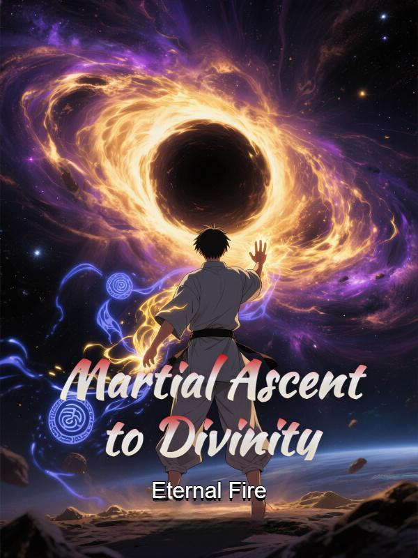 Read Martial Ascent to Divinity