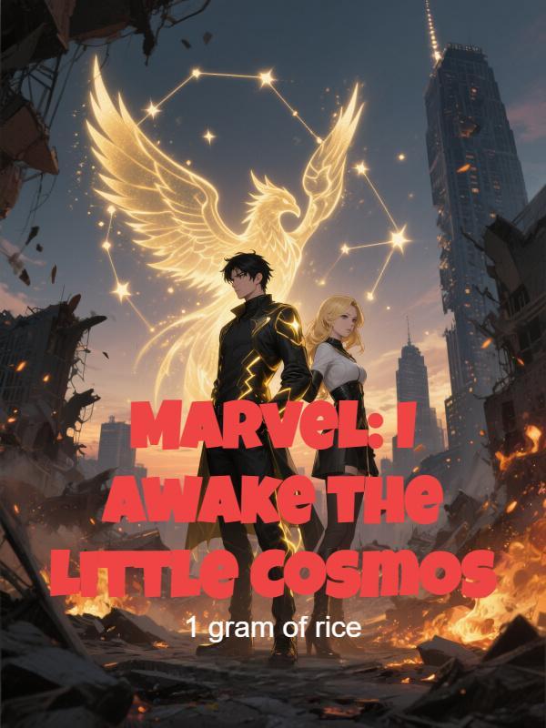 Read Marvel: I Awake the Little Cosmos