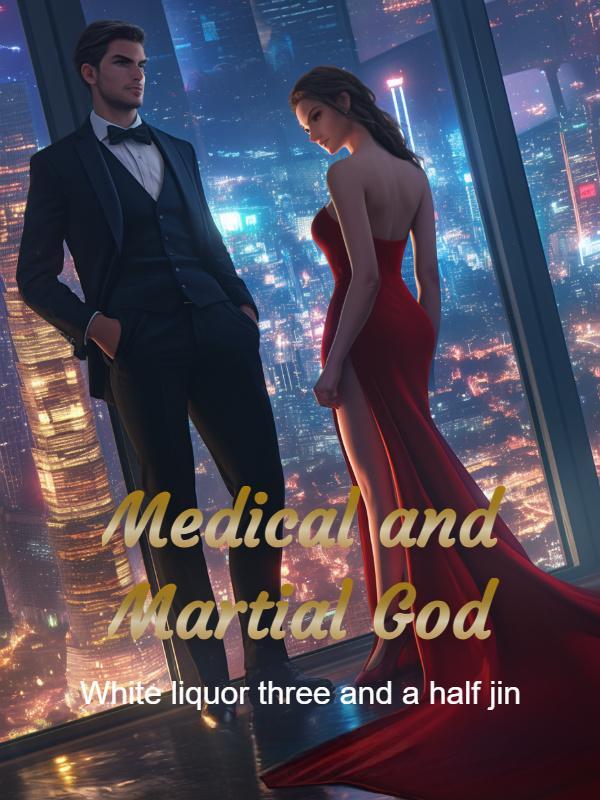 Read Medical and Martial God