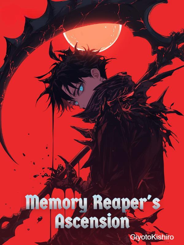 Memory Reaper's Ascension