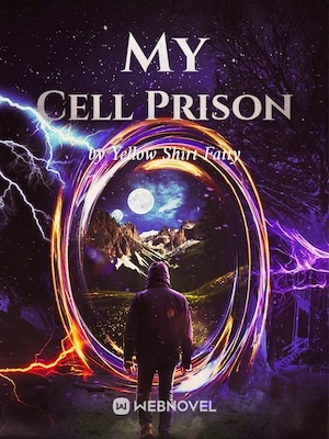 Read My Cell Prison - NovelBuddy