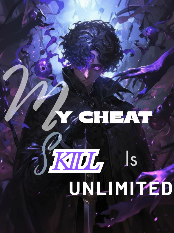 Read My Cheat Skill Is Unlimited