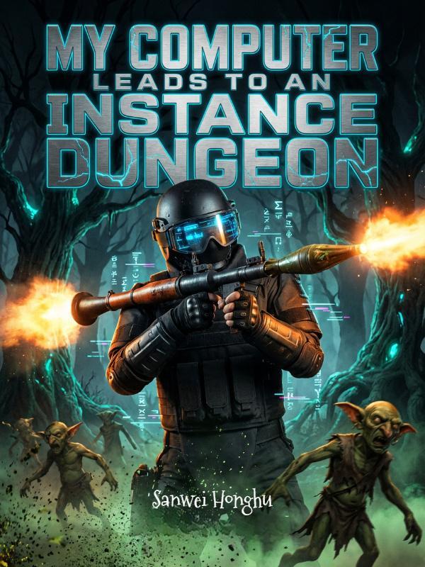 Read My Computer Leads to an Instance Dungeon