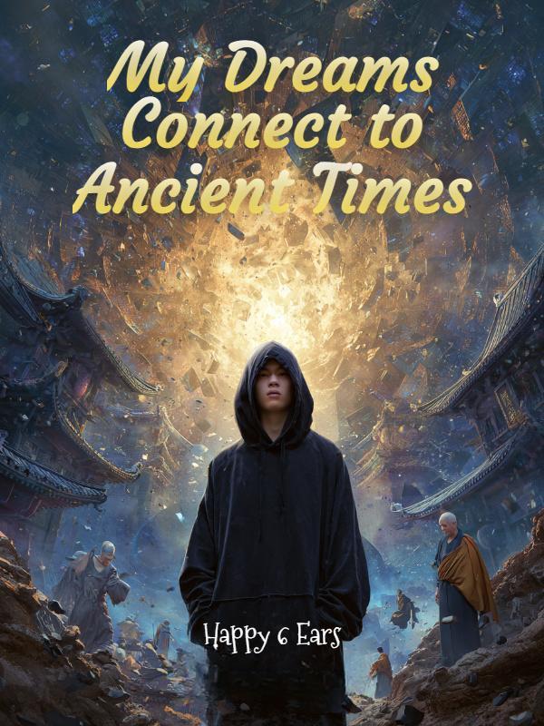 Read My Dreams Connect to Ancient Times