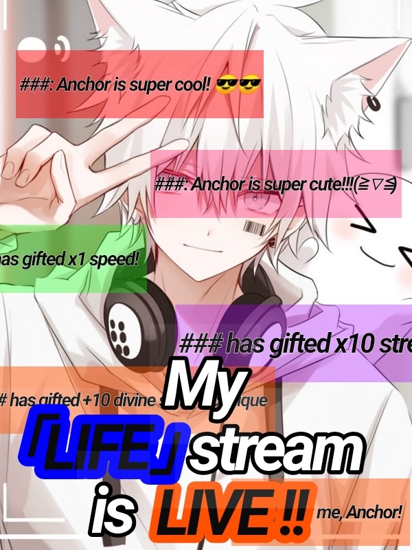 My Life is a literal「Life」stream!