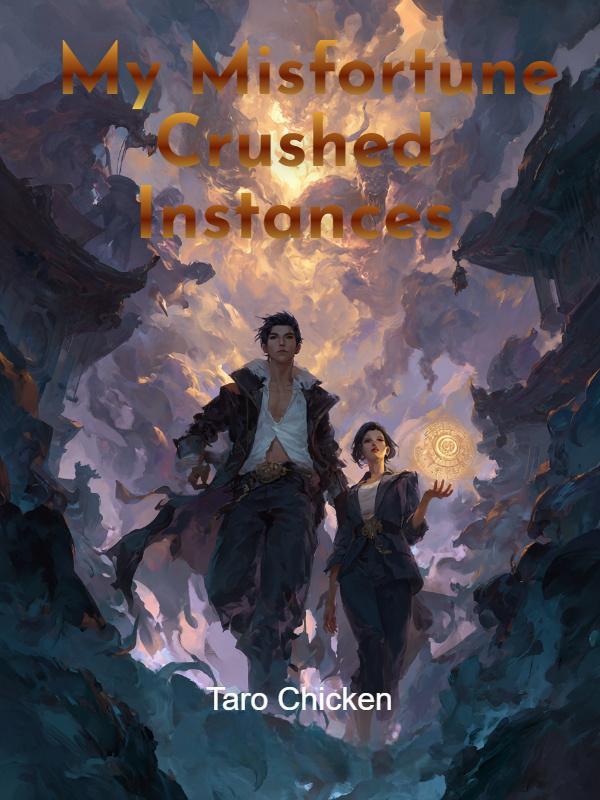 Read My Misfortune Crushed Instances