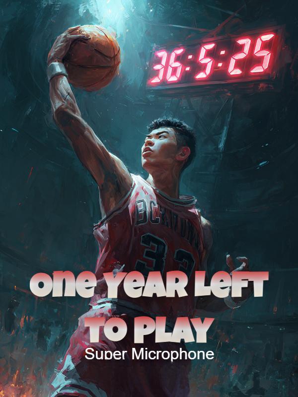 Read One Year Left to Play