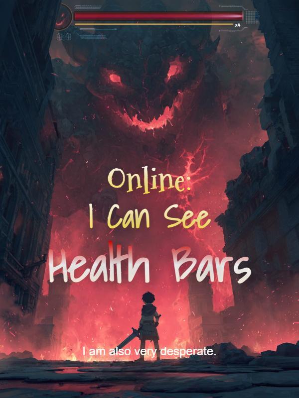 Read Online: I Can See Health Bars