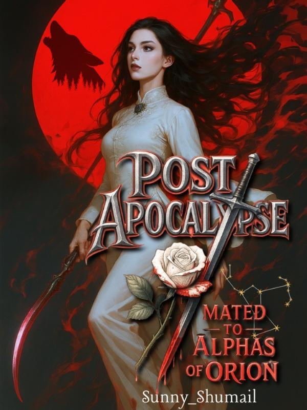 Read Post-Apocalypse: Mated To Alphas Of Orion