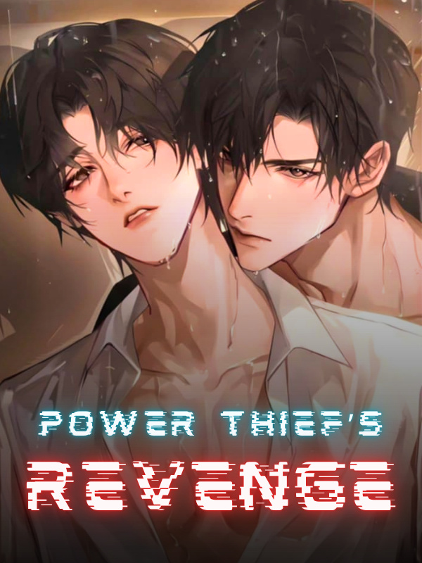 Power Thief's Revenge [BL]