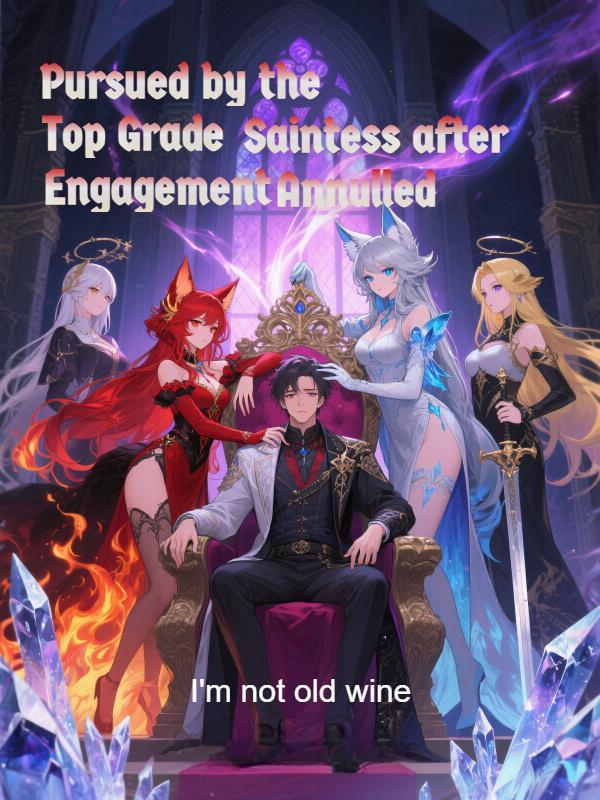 Read Pursued by the Top Grade Saintess after Engagement Annulled