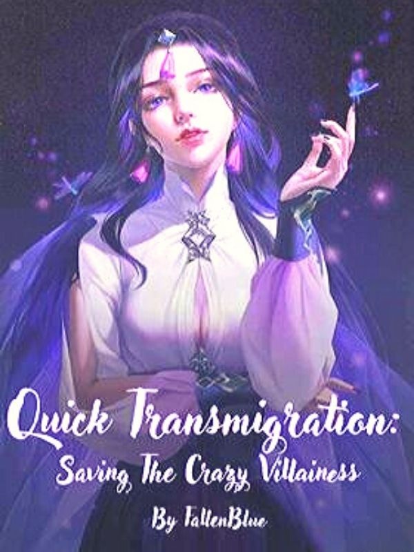 Read Quick Transmigration: Saving The Crazy Villainess