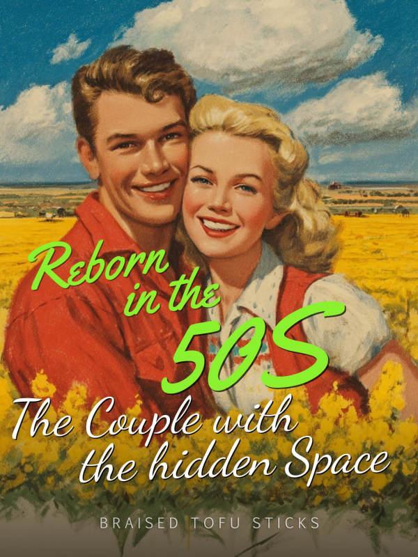 Read Rebirth in the 50s: The Couple with the Hidden Space