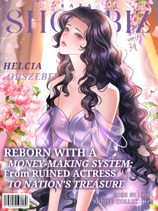 Read Reborn With a Money-Making System: Ruined Actress to Nation's Treasure