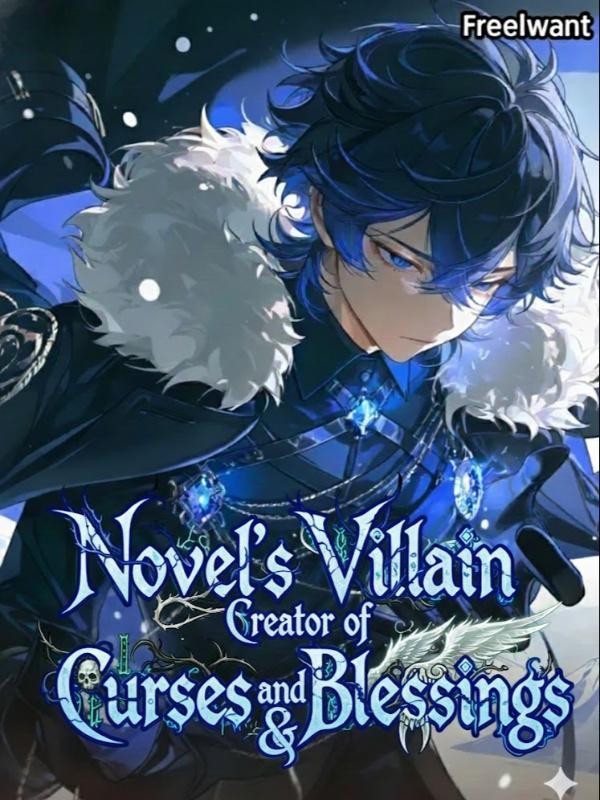Reincarnated as a Novel's Villain: Creator of Curses and Blessings