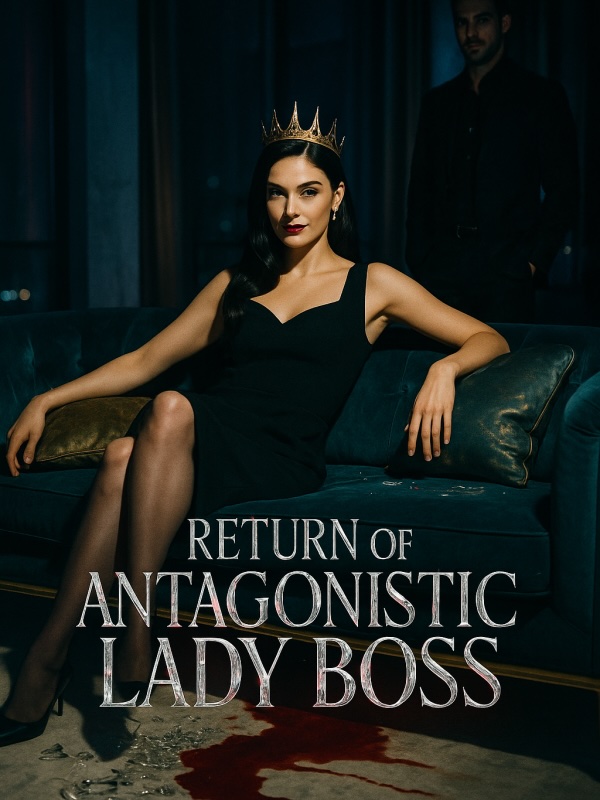 Read Return of the Antagonistic Lady Boss