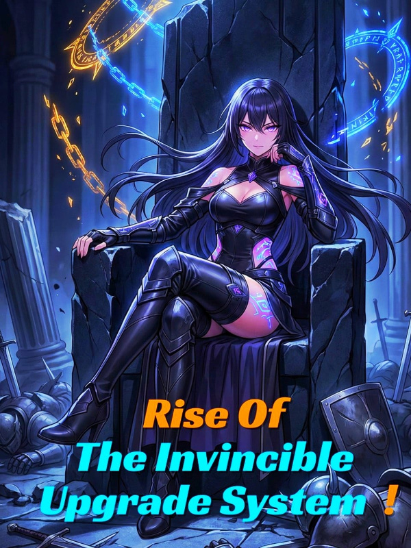 Read Rise of the Invincible Upgrade System