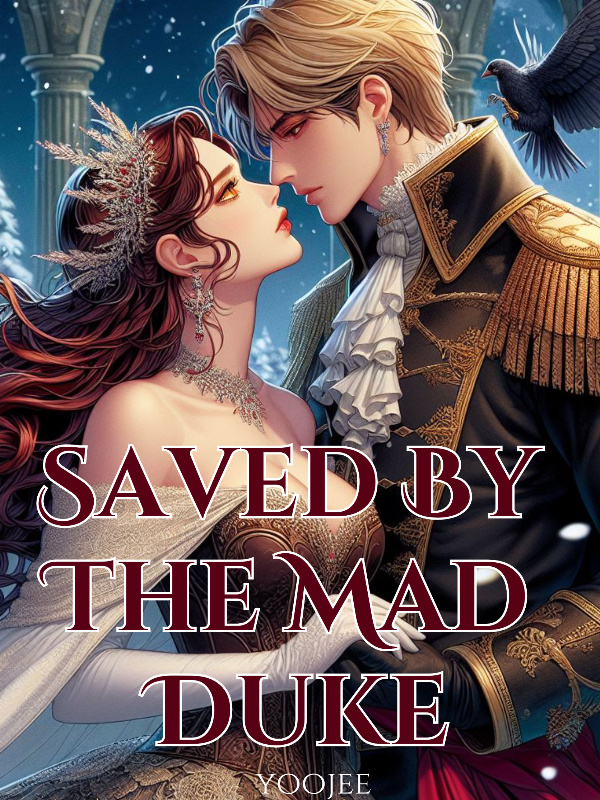 Read Saved By The Mad Duke