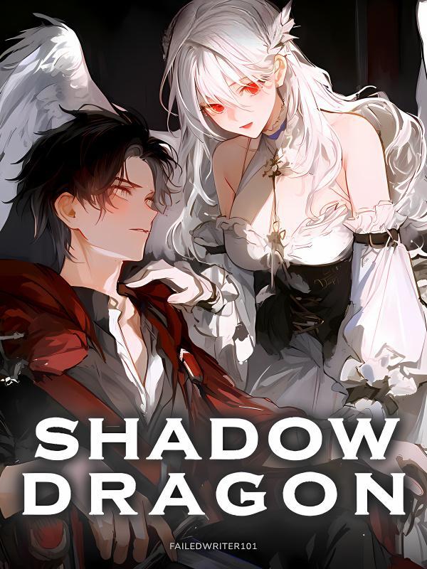 Read Shadow Dragon: The Fallen Angel Is My Teacher