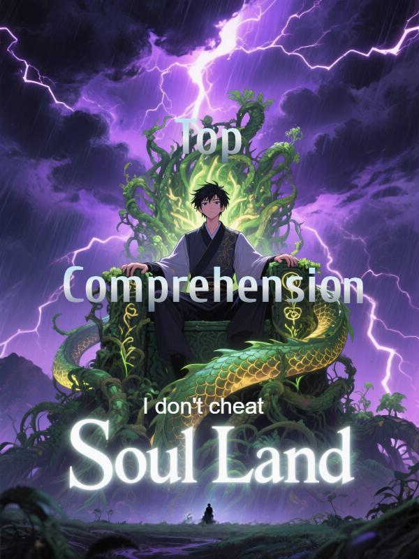 Read Soul Land: Top Comprehension