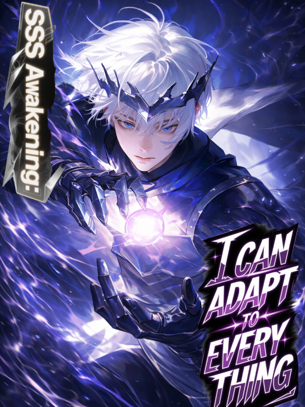 SSS Awakening : I can Adapt to Everything