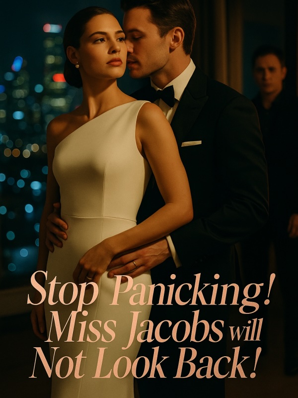 Read Stop Panicking! Miss Jacobs will Not Look Back!