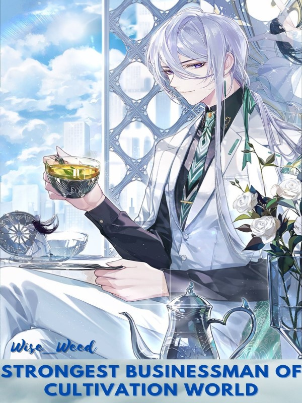 Read Strongest Businessman of the Cultivation World