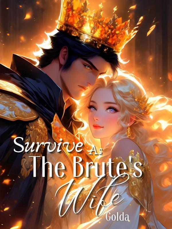 Survive As The Brute's Wife