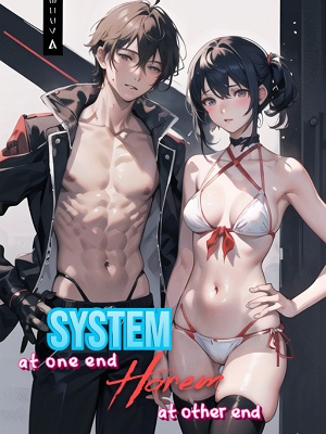 Read System at One End and Harem at the Other End