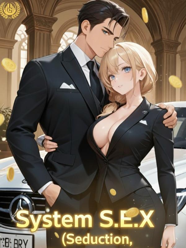 Read System S.E.X. (Seduction, Expansion, eXecution)