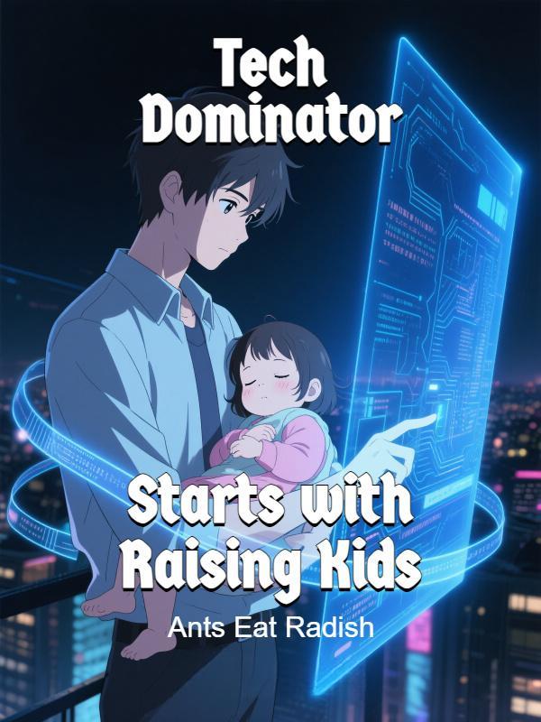 Read Tech Dominator Starts with Raising Kids
