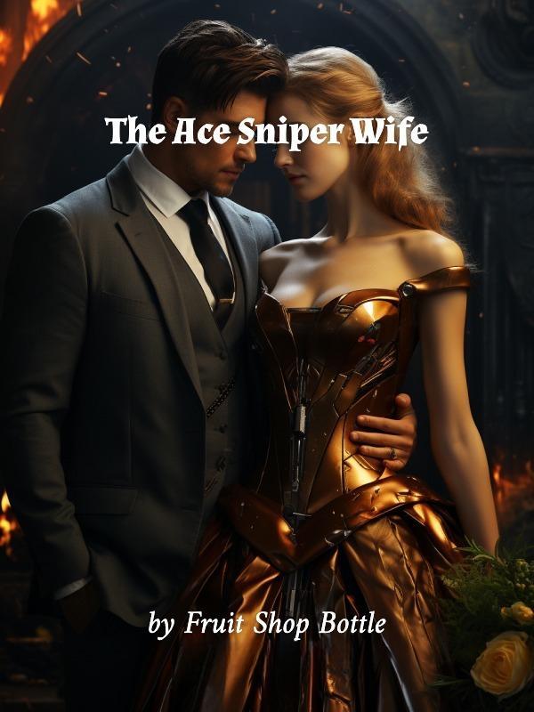 Read The Ace Sniper Wife