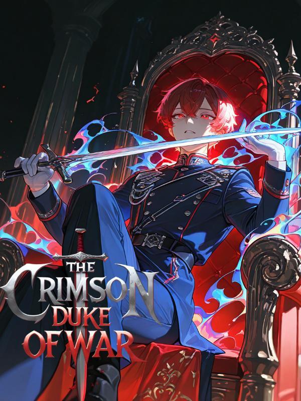 Read The Crimson Duke of War: Historian In Another World