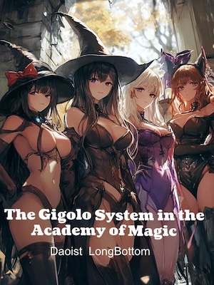 Read The Gigolo System in the Academy of Magic