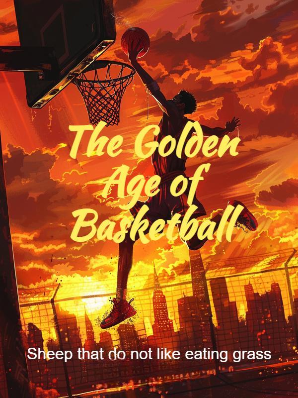 Read The Golden Age of Basketball