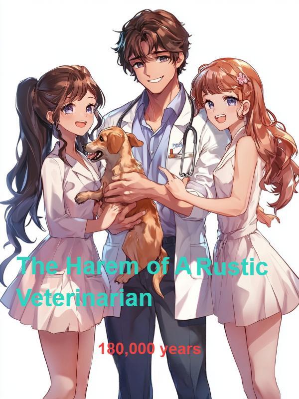 Read The Harem of A Rustic Veterinarian