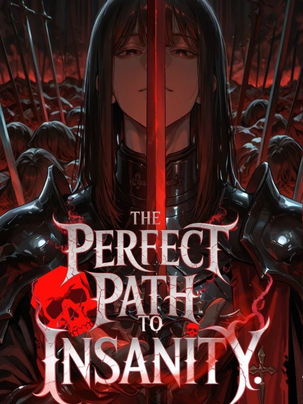 Read The Perfect Path To Insanity