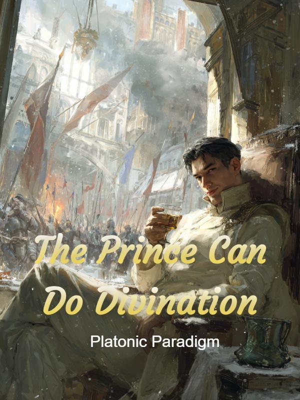 Read The Prince Can Do Divination